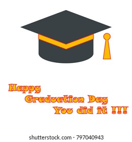 Graduation cap You did it