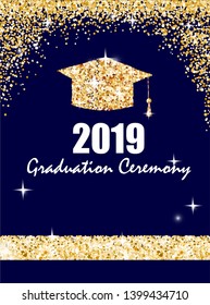 Graduation ceremony banner with golden graduate cap, glitter dots on a dark blue background. Congratulation graduates class of 2019 design for greeting, banner, invitation. Vector illustration