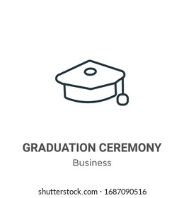 Icono de vector de esquema de ceremonia de graduación. Icono de la ceremonia de graduación en negro en línea delgada, ilustración de elemento simple vector plano del concepto de negocio editable golpe aislado en fondo blanco