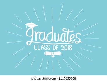 Graduation Class of 2018 greeting cards set. Vector party invitations. Grad posters