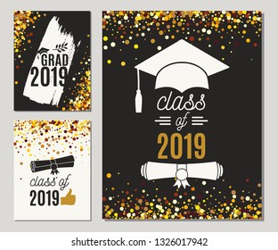 Graduation Class of 2019 three greeting cards set with golden glitter. Vector graduate party invitations. Grad posters. All isolated and layered