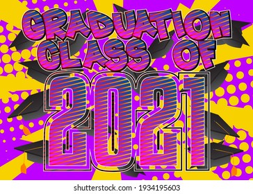 Graduation Class 2021 Comic Book Style Stock Vector (Royalty Free ...