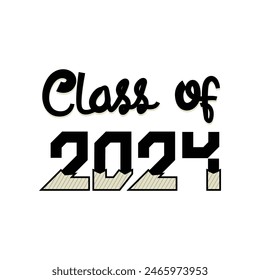 Graduation class of 2024 calligraphy text design