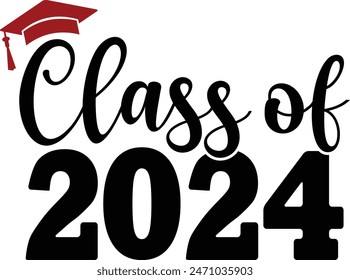 Graduation class of 2024 typography clip art design on plain white transparent isolated background for card, shirt, hoodie, sweatshirt, apparel, tag, mug, icon, poster or badge