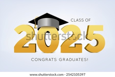 Graduation class of 2025 with cap. 3d vector illustration on light background