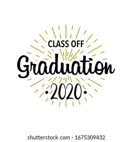 Graduation class off. Sunburst with text. Template Design Elements. Vector