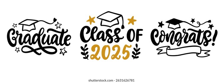 Graduation class phrase label hand drawn vector lettering Collection. University, school, academy banner templates set. Typography greeting, invitation card, sticker, party design, poster