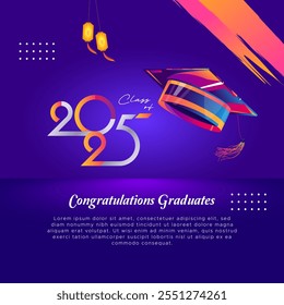 Graduation concept design. Congratulations graduates for the class of 2025. Background is equipped with a hat element as a symbol of graduation. Design congratulates the class of 2025 graduate