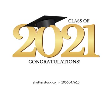 Graduation condratulations class of 2021 with graduation cap hat. Vector Illustration EPS10
