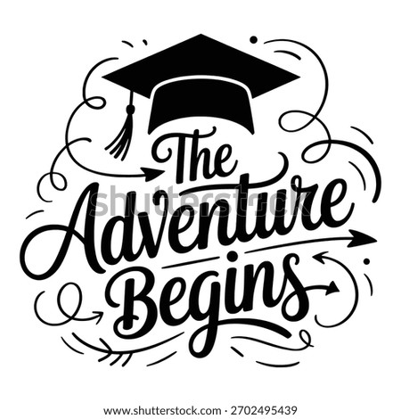 A graduation design featuring a mortarboard cap and the words 'The Adventure Begins'. Perfect for celebrating academic achievements and new beginnings. Isolated image.