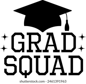 Graduation grad squad typography clip art design on plain white transparent isolated background for card, shirt, hoodie, sweatshirt, apparel, tag, mug, icon, poster or badge