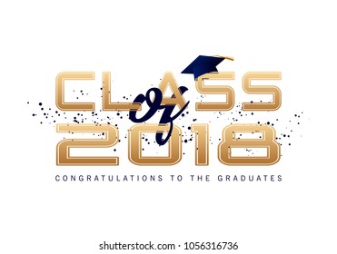 Graduation Label. Vector Text For Graduation Design, Congratulation Event, Party, High School Or College Graduate. Lettering Class Of 2018 For Greeting, Invitation Card