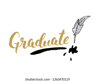 Graduation lettering handwritten sign, Hand drawn grunge calligraphic text. Vector illustration.