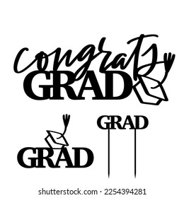 Graduation party decal, cake topper and freestanding one piece decor vector design. Congrats grad typography phrase for banner, centerpiece and window cling.