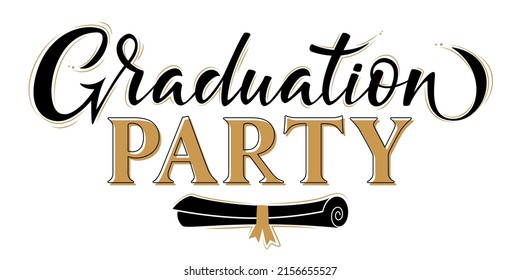 Graduation party hand lettering greeting sign with diploma. Vector for graduation design, congratulation ceremony, invitation card, banner. Grads symbol for university, high school,  college