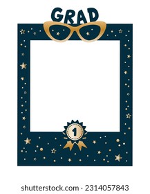 Graduation party photo booth props. Frame with sunglasses and star. Photobooth vector element. Concept for selfie. Congrats grad quote. Gold and black decoration for celebration. 