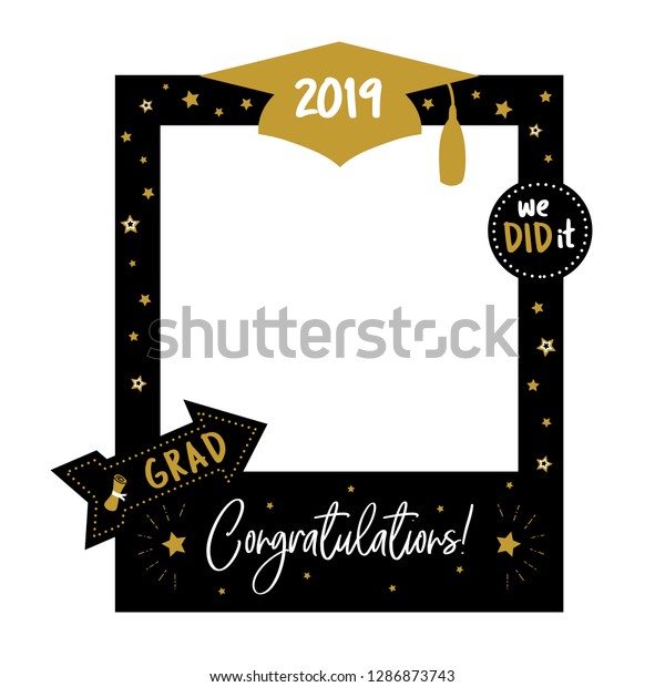 Graduation party\
photo booth props. Frame with cap for grads. Concept for selfie.\
Photobooth vector element. Congradulation grad quote. Gold and\
black decoration for\
celebration
