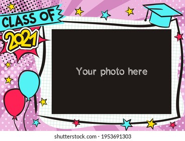 Fotografía de graduación al estilo de arte pop para 2021. Luminosa página para fotos de clase. Plantilla para el diseño de marcos para graduados, fotografías, afiches, tarjetas, pegatinas. Ilustración vectorial.