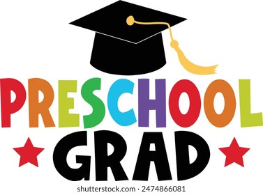 Graduation preschool grad typography clip art design on plain white transparent isolated background for card, shirt, hoodie, sweatshirt, apparel, tag, mug, icon, poster or badge