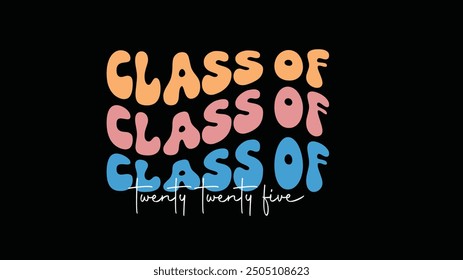 Clase de tipografía de 2025 sublimación retro de graduación