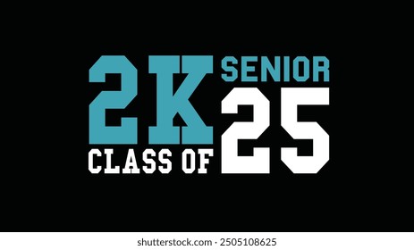 Graduation Quote Class Of 2025 typography senior Graduation retro sublimation