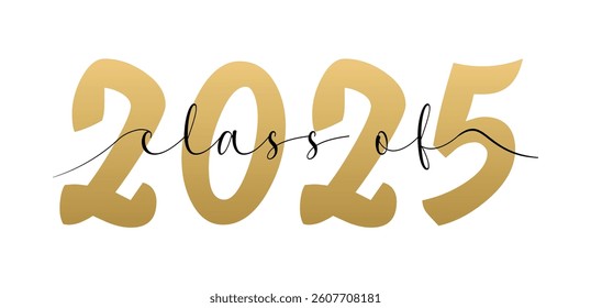 Graduation Quote Typography class of 2025  Vector design for print isolated on white background. Graduation 2025. graduation vector