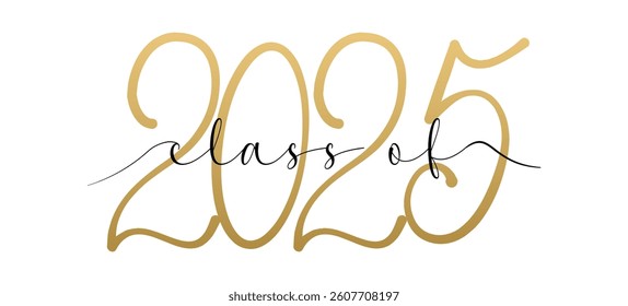 Graduation Quote Typography class of 2025  Vector design for print isolated on white background. Graduation 2025. graduation vector