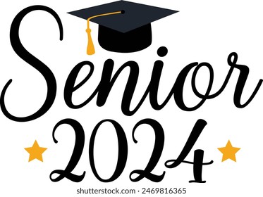 Graduation senior 2024 typography clip art design on plain white transparent isolated background for card, shirt, hoodie, sweatshirt, apparel, tag, mug, icon, poster or badge