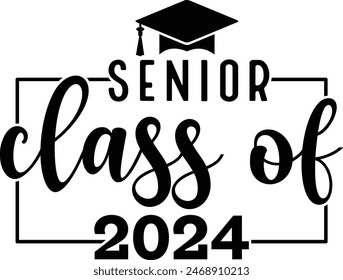 Graduation Senior Class of 2024 Typografie Clip Art Design auf schlichtem, weißem, durchsichtigem, isoliertem Hintergrund für Karte, Hemd, Kapuzenpullover, Sweatshirt, Bekleidung, Tag, Becher, Ikone, Poster oder Abzeichen