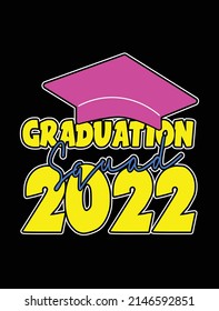  graduation squad 2022, Graduation t-shirt design. svg