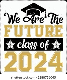 Graduation T-shirt Design, SVG Design, Typography T-shirt, Vector Design, Senior Class Of 2023 And Perfect For Others svg