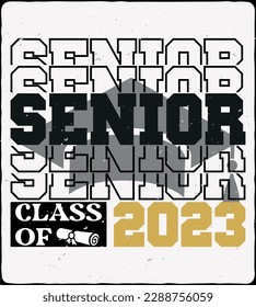 Graduation T-shirt Design, SVG Design, Typography T-shirt, Vector Design, Senior Class Of 2023 And Perfect For Others svg