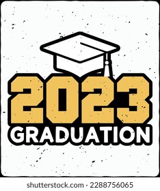 Graduation T-shirt Design, SVG Design, Typography T-shirt, Vector Design, Senior Class Of 2023 And Perfect For Others
