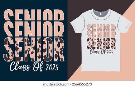 Graduation T-shirt Design Vector Illustration, Senior 2025 T-shirt Design, Graduation Shirt Design, Typography T-shirt Design, Modern patterned Senior T-shirt