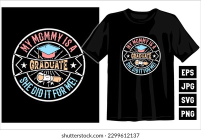 Graduation T-Shirt vector, Funny graduation quote, Graduation Class of 2023, Fuuny graduate tshirt, Vintage Graduation tshirt