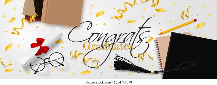 Graduation vector banner template. Background Congrats graduates with objects viewed from above hat with degree paper, books, notebook and pencil, glasses, gold confetti, ribbons and stars.