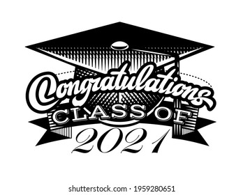 Graduation vector for Class of 2021. Congrats grad Congratulations Graduate.