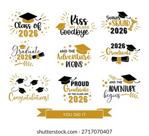 Conjunto de Ilustración vectorial de graduación con citas y tipografía decorativa para la clase de 2026. Incluye felicitaciones del equipo senior de graduados y comienza la aventura y diseños de graduados orgullosos.