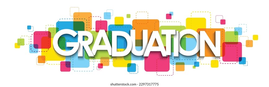 GRADUATION white typography banner on colorful squares