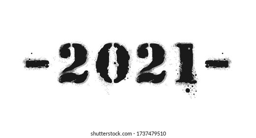 Graffiti 2021 date sprayed with leak in black over white. Vector graffiti lettering on white. Great for design New year party posters, holidays card, header for website.