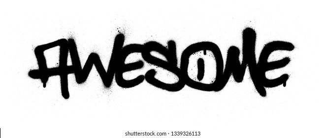 graffiti awesome word sprayed in black over white