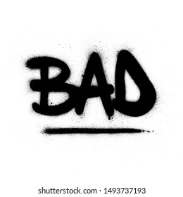 graffiti bad word sprayed in black over white