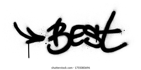 Graffiti best with arrow word sprayed in black over white