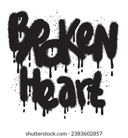 graffiti con texto de corazón roto rociado en negro sobre blanco.