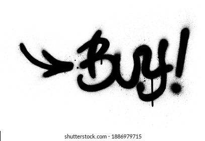 graffiti buy word sprayed in black over white