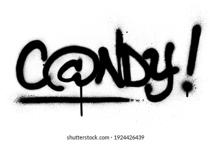 graffiti candy word sprayed in black over white