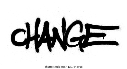 graffiti change word sprayed in black over white