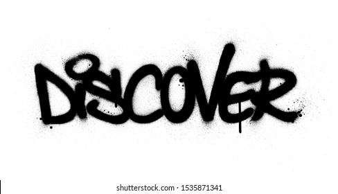 graffiti discover word sprayed in black over white