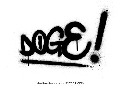 graffiti doge word sprayed in black over white