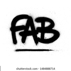 graffiti fab word sprayed in black over white